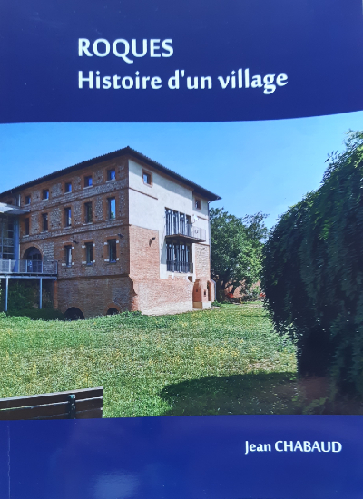 Roques : histoire d'un village